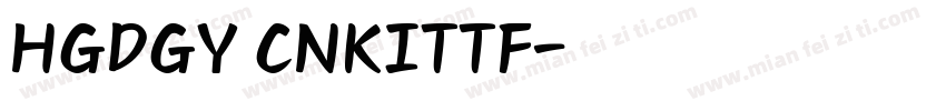 HGDGY CNKITTF字体转换